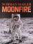 Norman Mailer: Moonfire - The Epic Journ