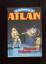 Peter Terrid: Perry Rhodan - Atlan - Pla