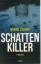 Mirko Zilahy: Schattenkiller