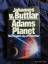 Buttlar von, Johannes: Adams Planet, das