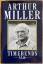 Arthur Miller: Timebends: a life