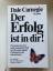 Dale Carnegie: Der Erfolg ist in dir! - 