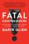 Darin Olien: Fatal Conveniences