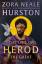 Zora Neale Hurston: The Life of Herod th