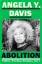 Angela Y. Davis: Abolition: Politics, Pr