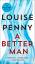 Louise Penny: A Better Man