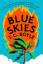 T. C. Boyle: Blue Skies