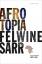 Felwine Sarr: Afrotopia