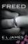 E L James: Freed: The #1 Sunday Times be