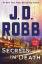 J. D. Robb: Secrets in Death: An Eve Dal