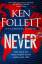 Ken Follett: Never: Ken Follett