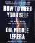 Dr. Nicole LePera: How to Meet Your Self