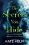 Kate Helm: The Secrets You Hide: If you Kate Helm: The Secrets You Hide: If you
