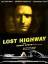 David Lynch: Lost highway - ein Film von