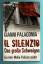 Gianni Palagonia: Il silenzio - ein Anti