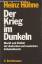 Heinz Höhne: Der Krieg im Dunkeln. Macht