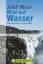 Achill Moser: Wild auf Wasser. Flussaben