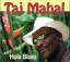 Taj Mahal: Taj Mahal and the Hula Blues