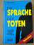 Hans Pfeiffer: Die Sprache der Toten