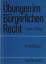 Hans Berg: Übungen im Bürgerlichen Recht