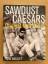 Tony Beesley: Sawdust Caesars  Original 