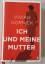 Vivian Gornick: Ich und meine Mutter