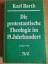 Karl Barth: Die protestantische Theologi