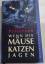James Patterson: Wenn die Mäuse Katzen j