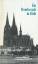 Josaphat Kirchner: Ein Dombesuch in Köln