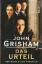 John Grisham: Das Urteil