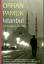 Orhan Pamuk: Istanbul - Erinnerungen an 