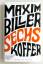 Maxim Biller: Sechs Koffer