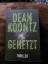 Dean Koontz: Gehetzt