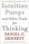 Dennett, Daniel C.: Intuition Pumps And 