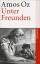 gebrauchtes Buch – Amos Oz – 1) Eine Geschichte von Liebe und Finsternis 2) Nenn die Nacht nicht Nacht 3) Der dritte Zustand 4) Unter Freunden 5) Der perfekte Frieden 6) Black Box – Bild 4