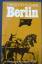 Theodor Plievier: Berlin der gro&szlig;e Krieg
