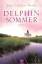 Henry, Patti Callahan: Delphinsommer