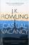 J.K.Rowling: The Casual Vacancy