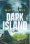 gebrauchtes Buch – Matt James – DARK ISLAND – Bild 1