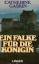 Catherine Gaskin: Ein Falke für die Köni