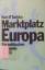 Tudyka, Kurt P.: Marktplatz Europa zur p