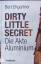 Bert Ehgartner: Dirty little secret - di