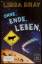 Libba Bray: Ohne. Ende. Leben. Roman.