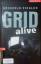 Reinhold Ziegler: GRID alive.