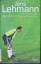 Jens Lehmann: Der Wahnsinn liegt auf dem