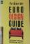 Euro-Design-Guide. Ein Führer durch die 