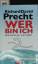 Precht, Richard David: Wer bin ich, und 