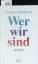 Sabine Friedrich: Wer wir sind.