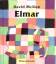 David McKee: Elmar.