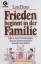 Lois Dorn: Frieden beginnt in der Famili